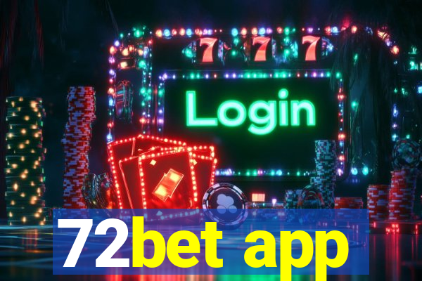 72bet app